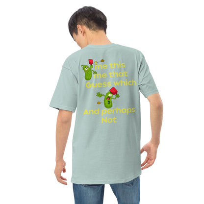 OGBALLA Pickle Me This or That Men’s premium heavyweight tee