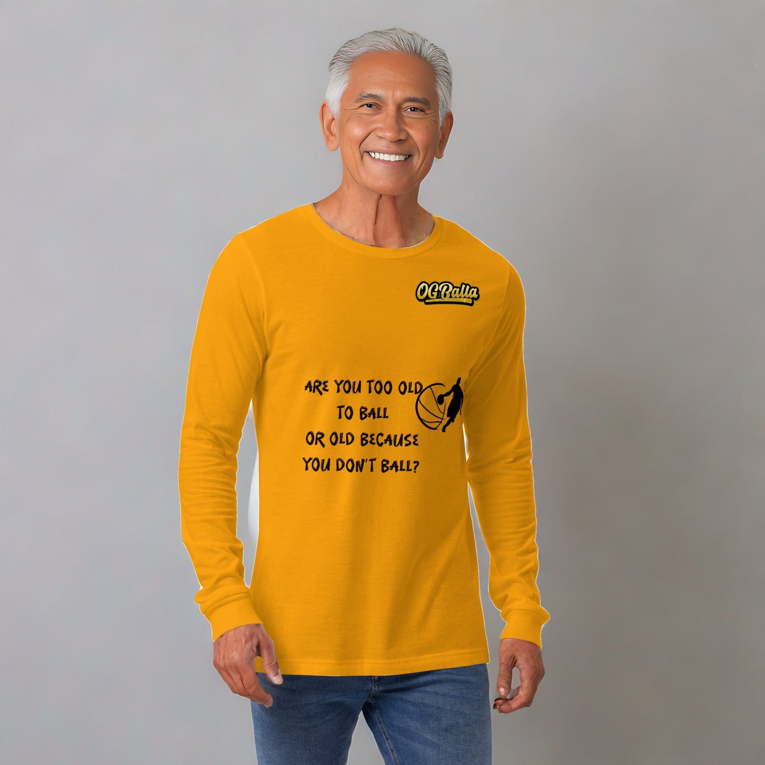 OGBALLA &quot;Are You Too Old To Ball&quot; Unisex Long-Sleeve Tee