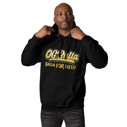 OGBALLA &quot;Balla For Life&quot; Unisex Hoodie - OGBALLA.com