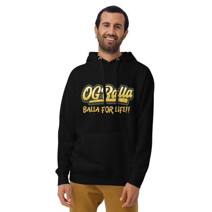 OGBALLA &quot;Balla For Life&quot; Unisex Hoodie - OGBALLA.com