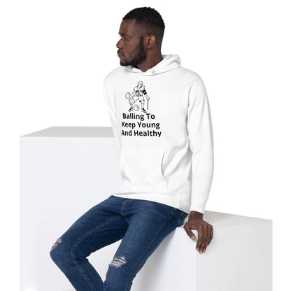 OGBALLA &quot;Balling To Keep Young and Healthy&quot; Quote Unisex Hoodie