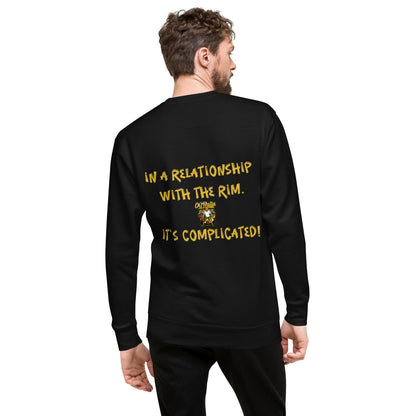 OGBALLA &quot;I Am In A Relationship With The Rim&quot; Unisex Premium Sweatshirt *NEW - OGBALLA.com