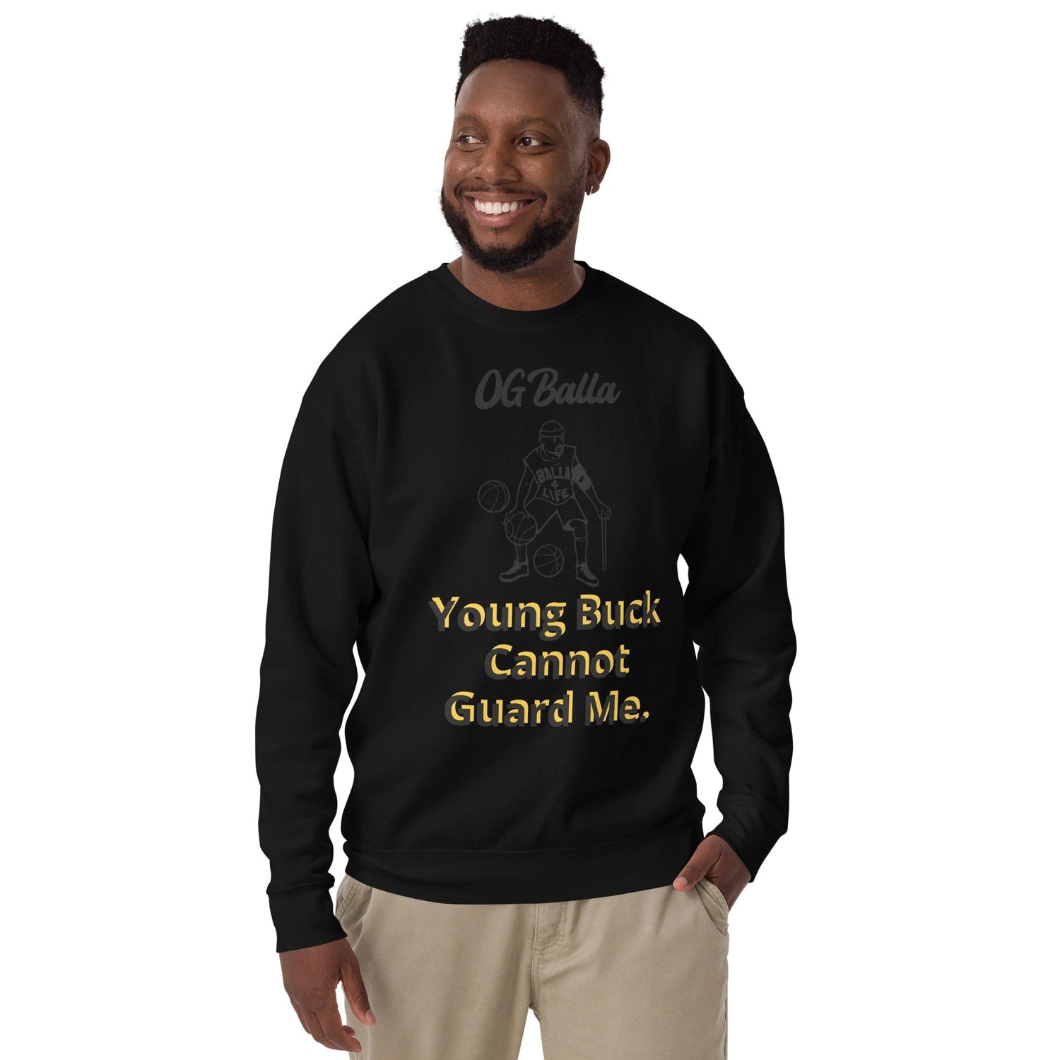 OGBALLA Young Buck Cannot Guard Me Citation humoristique de basket-ball unisexe Premium Sweatshirt