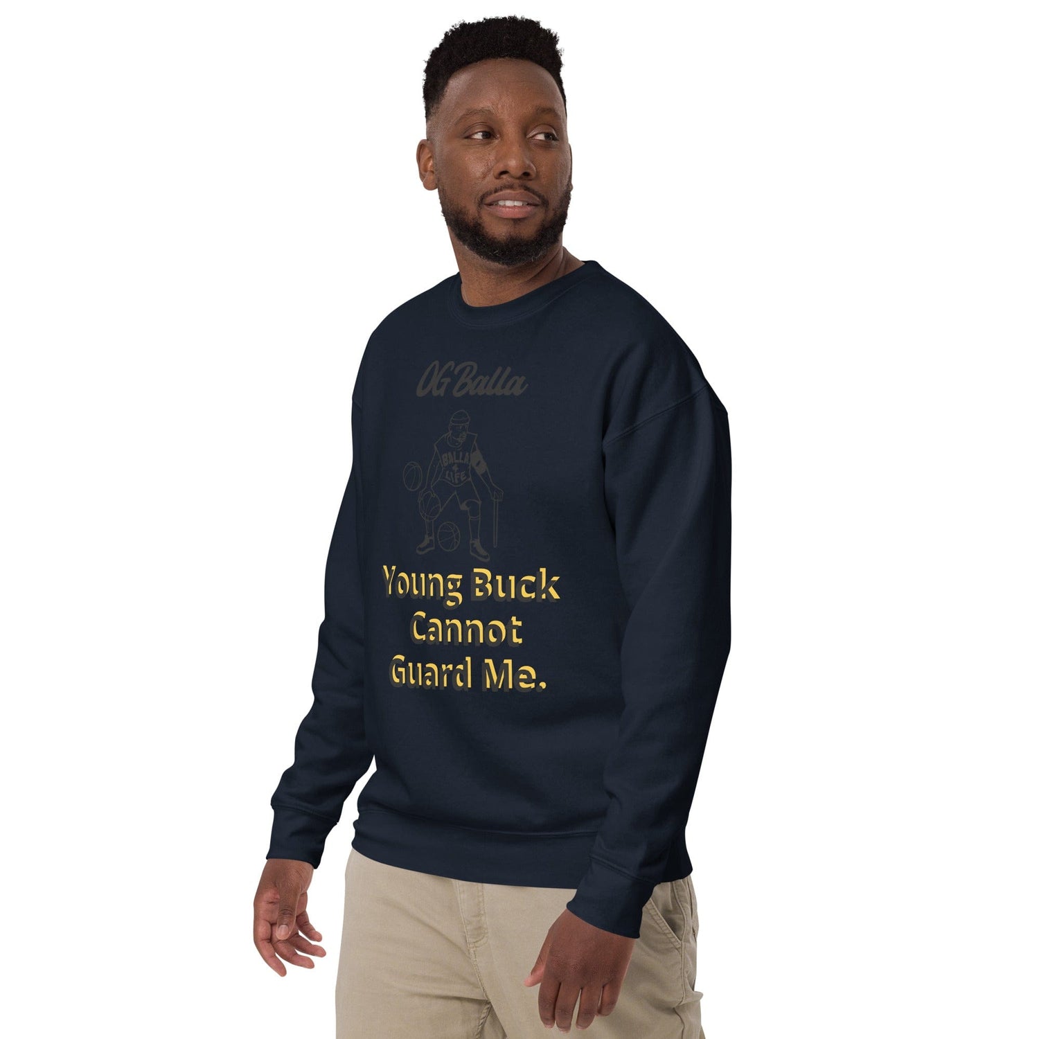 OGBALLA Young Buck Cannot Guard Me Citation humoristique de basket-ball unisexe Premium Sweatshirt