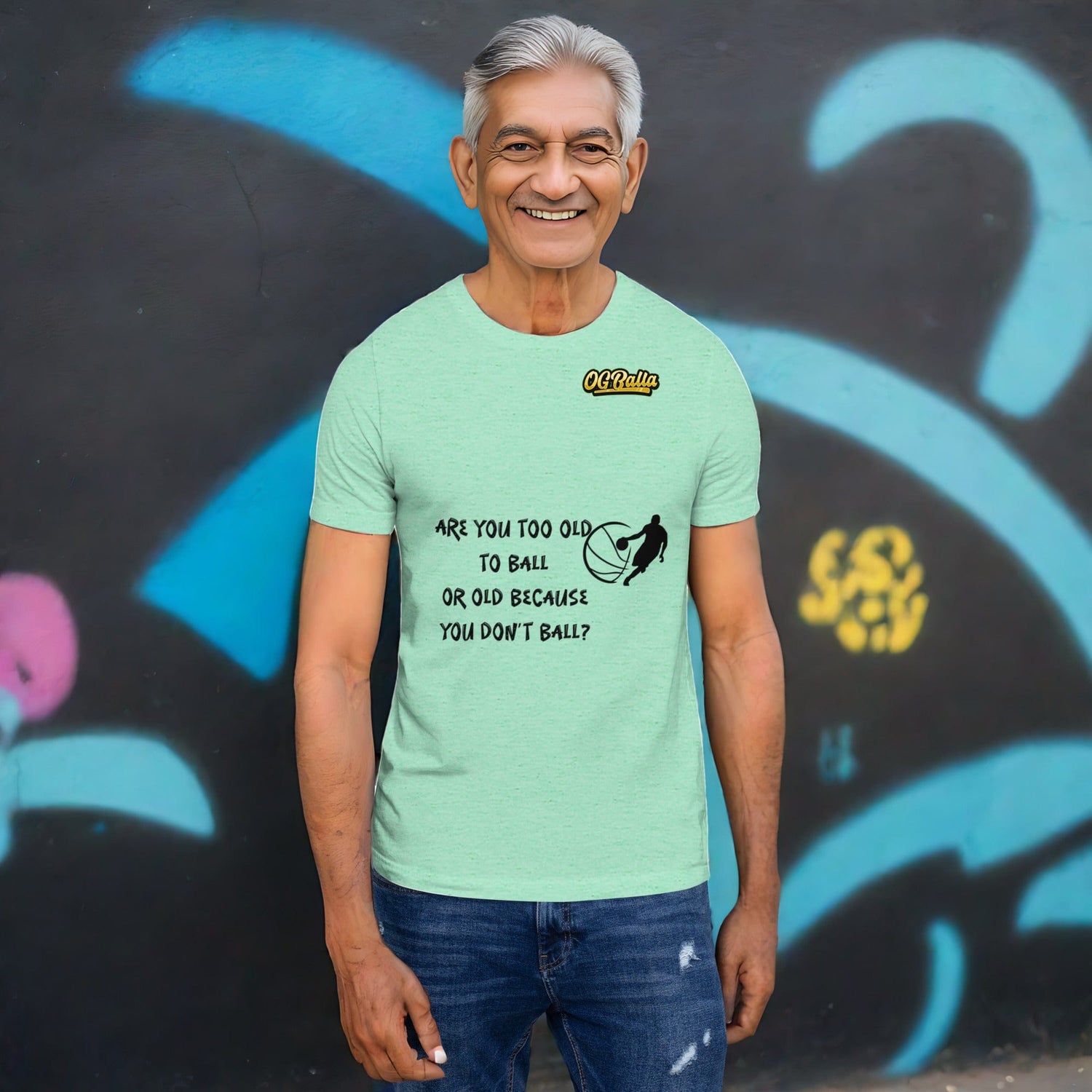 OGBALLA &quot;Are You Too Old To Ball&quot; Unisex t-shirt