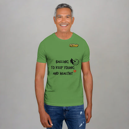 OGBALLA "Balling To Keep Young and Healthy" Unisex t-shirt
