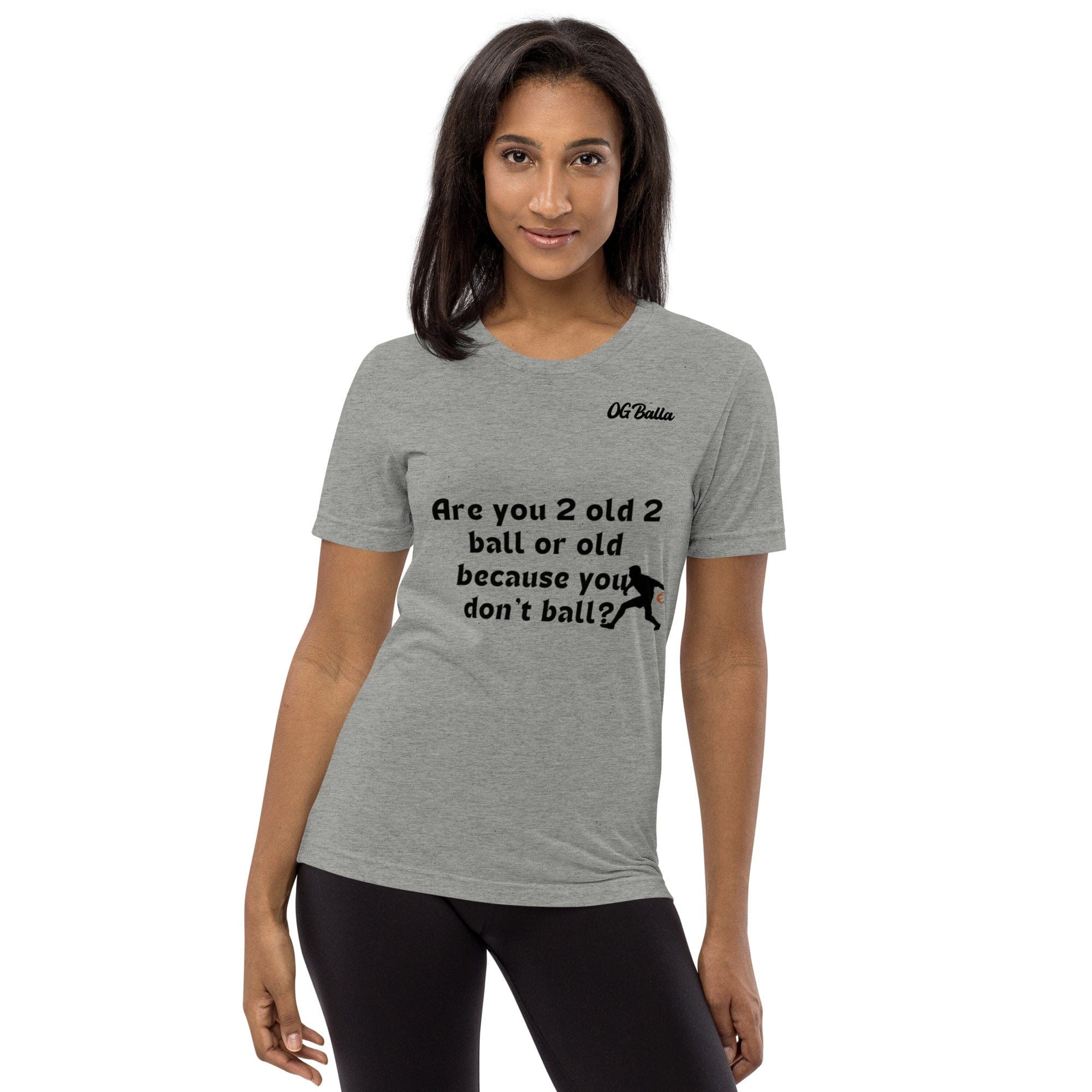 OGBALLA Are You 2 old Short sleeve t-shirt