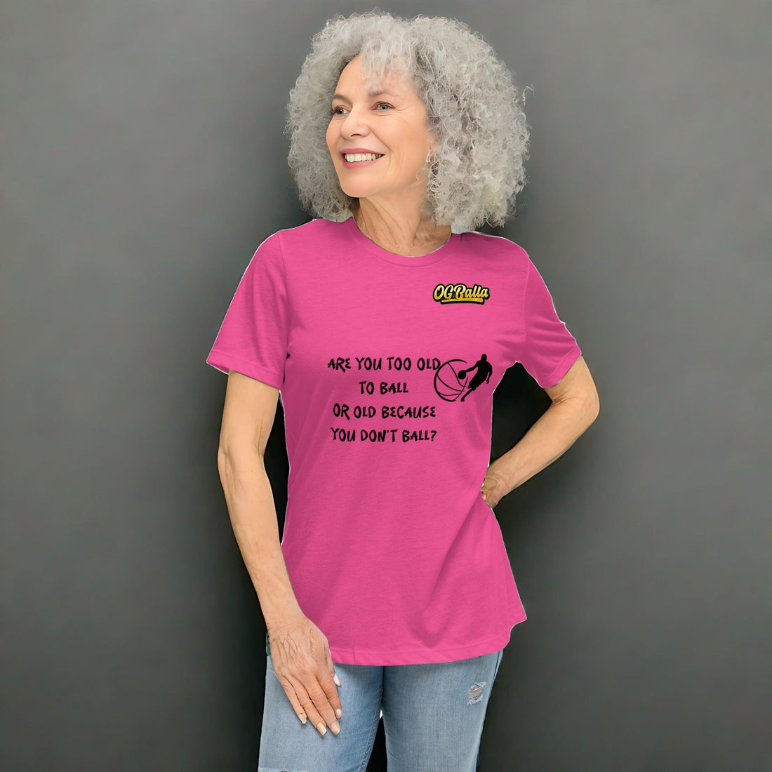 OGBALLA "Are You Too Old" Women&