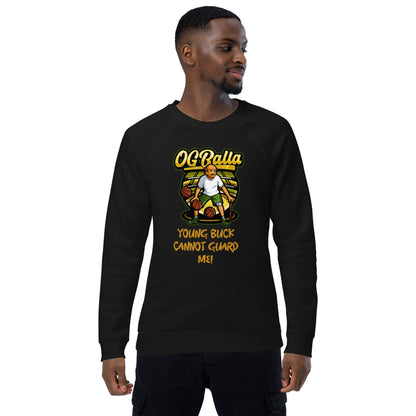 OGBALLA Young Buck Cannot Guard Me Unisex organic raglan sweatshirt - OGBALLA.com