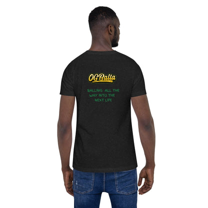 OGBLLA Balla For Life Unisex t-shirt - OGBALLA.com